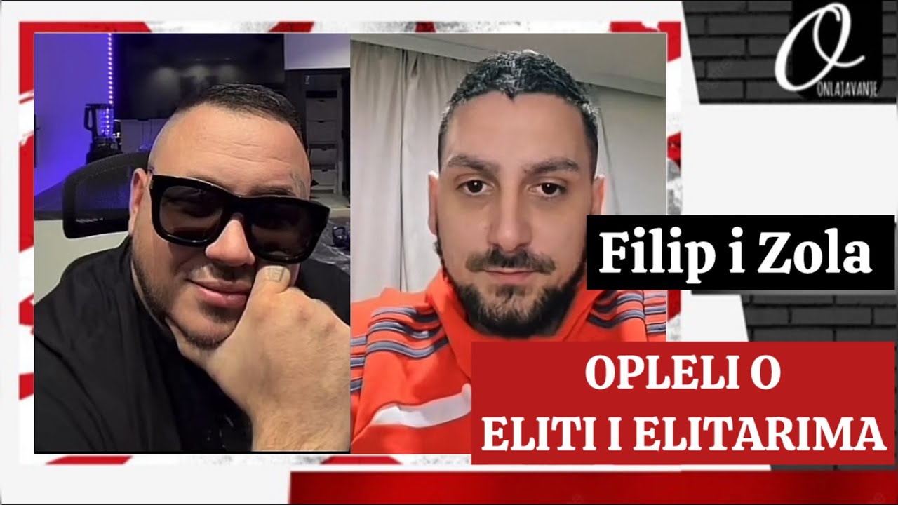 Filip i Zola OPLELI o Eliti i elitarima