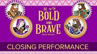 CBCCP VBS 2018 Closing Performance