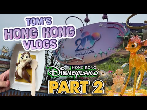 Rides, Food, and Fun with Tom at Hong Kong Disneyland - 2025 Vlog Part 2