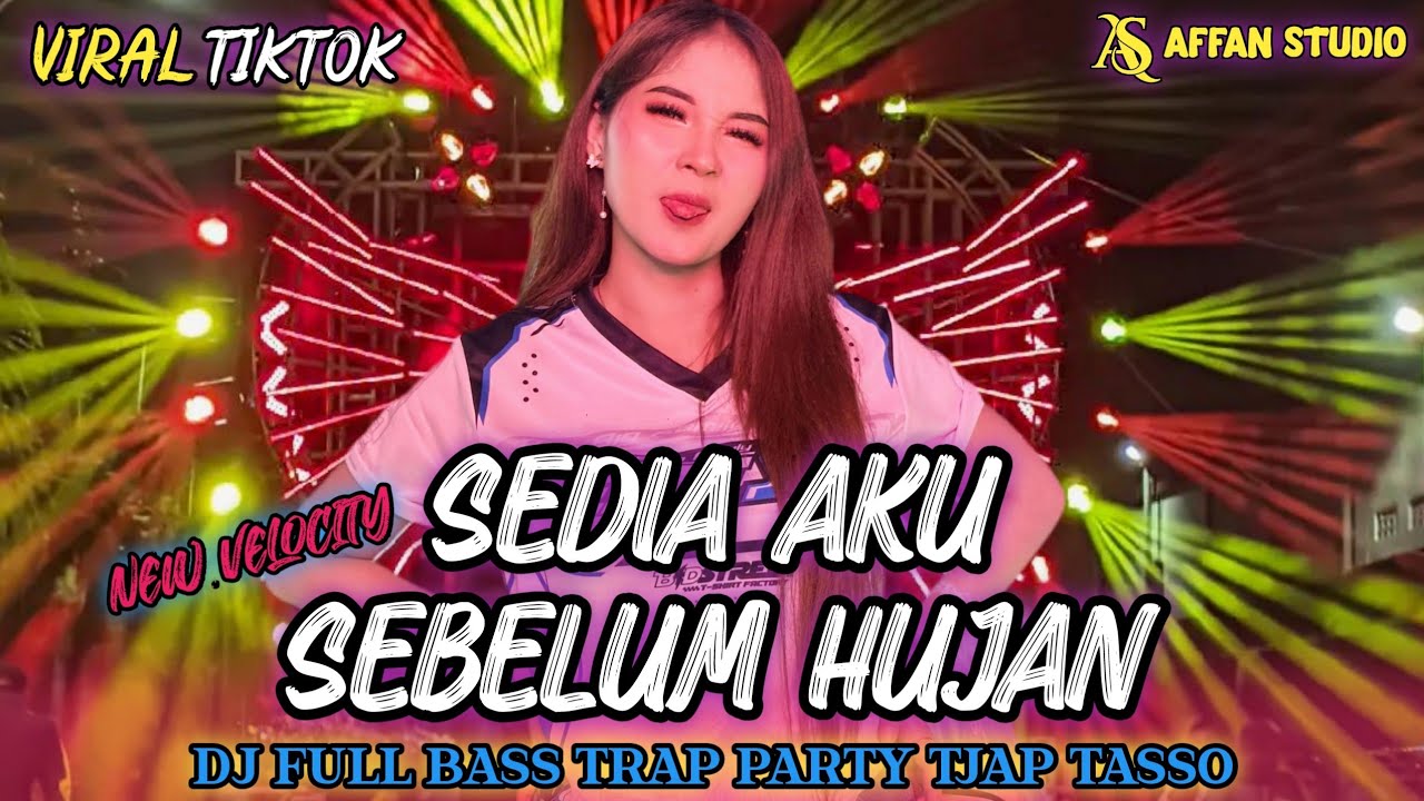 DJ SEDIA AKU SEBELUM HUJAN ‼️ FULL BASS REMIX STYLE PARTY HOREG TERBARU ‼️ VIRAL FYP TIKTOK