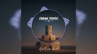 Zindan Remix - Davut