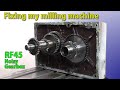 Fixing my rf45 milling machine noisy gearbox