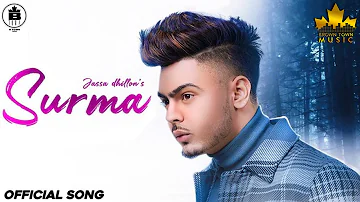 SURMA : Jassa Dhillon (Official Song) Gur Sidhu | New Punjabi Song 2020 | Brown Town Music