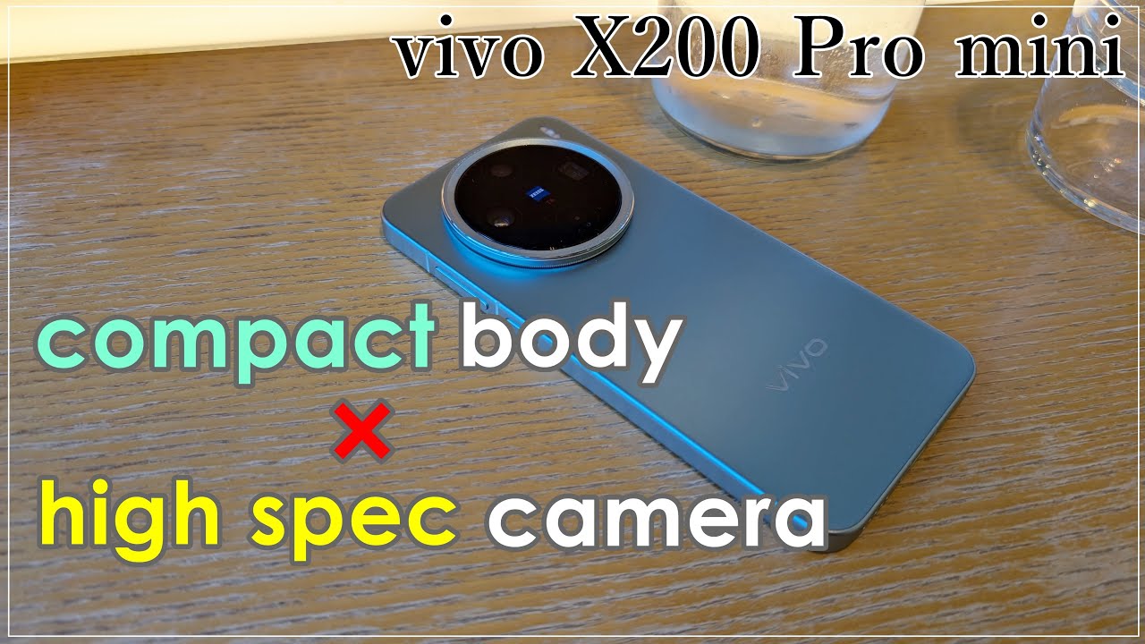 vivo X200 Pro mini】コンパクトボディー×強力カメラ！SoCも最強クラス