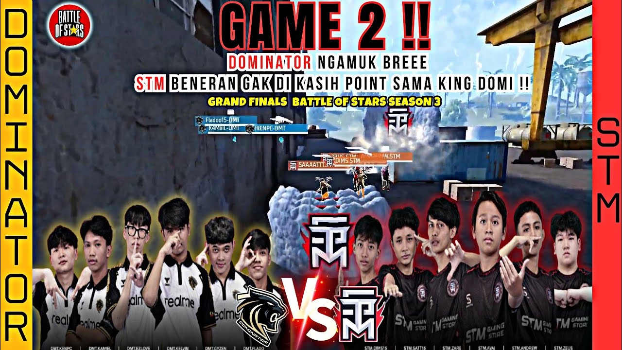 DOMINATOR VS STM GRAND FINALS BATTLE OF STARS SEASON 3