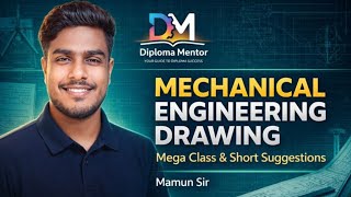 Mechanical Engineering Drawing | Mega Class And Short Suggestion | Diploma Mentor  screenshot 1