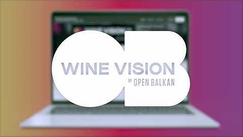 B2B Registration Guide - Wine Vision by Open Balkan 2023