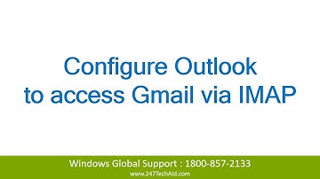 How to Setup Outlook to access Gmail via IMAP