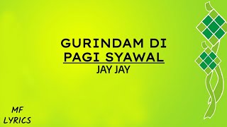 Jay Jay - Gurindam Di Pagi Syawal (Lirik) chords