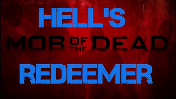 Mob of the Dead: Guide to Obtain the Hell