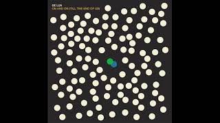 De Lux - On And On (Till The End Of Us) (Stream)