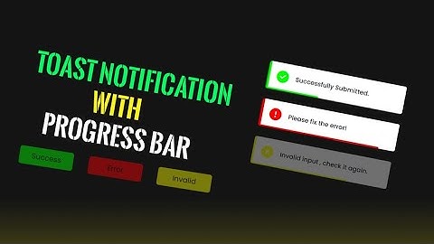 Animated Toast Notification with Progress Bar in HTML,CSS & javaScript