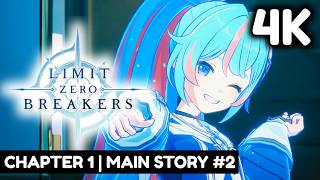 "Chapter 1" FULL MAIN STORY | LIMIT ZERO BREAKERS 4K | PROLOGUE TEST