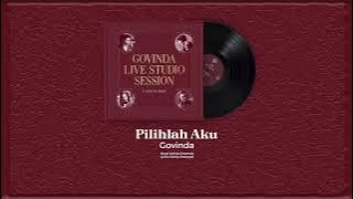 Download lagu Govinda - Pilihlah Aku