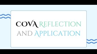 EDLD 5320 COVA Reflection and Application