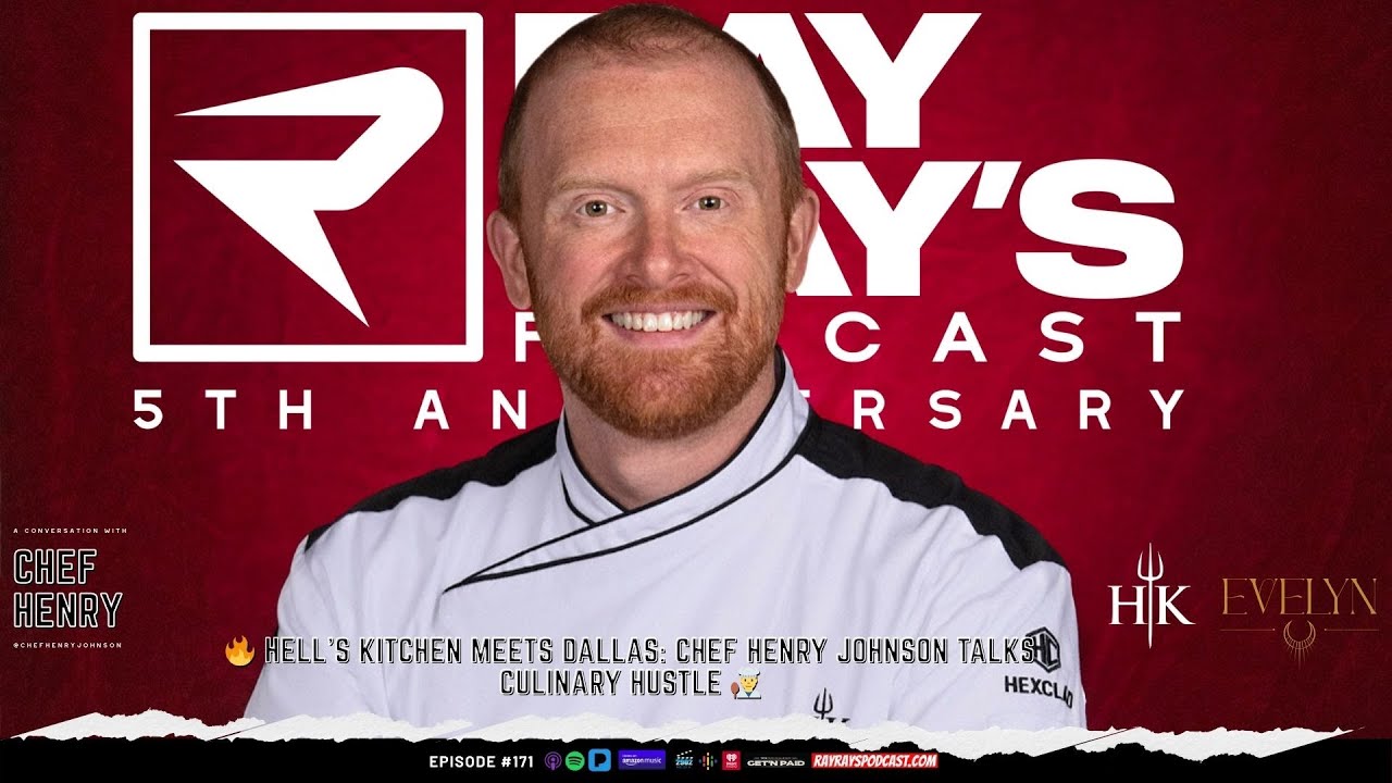 Chef Henry Johnson on Hell’s Kitchen: Battle of the States & Life at EVELYN | Ray Ray’s Podcast
