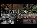 ???? Never Ending Honeymoon (Listen With Partner) ???? | Nightly Affirmations | 8 Hour Reprogramming