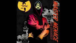 2Pac x Wu-Tang Clan - Master Menace: 13th Chamber (Part 2 Full