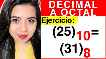 CONVERTIR de DECIMAL a OCTAL - Método #1 - Ejercicio #1