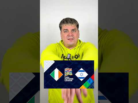 Video Ireland vs Israel — UEFA Nations League — Oct 4, 2026