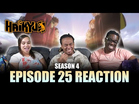 The Promised Land | Haikyu!! S4 Ep 25 Reaction