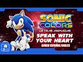 SONIC COLORS SPEAK WITH YOUR HEART COVER ESPAÑOL ENGLISH LETRAS ANIMADAS 