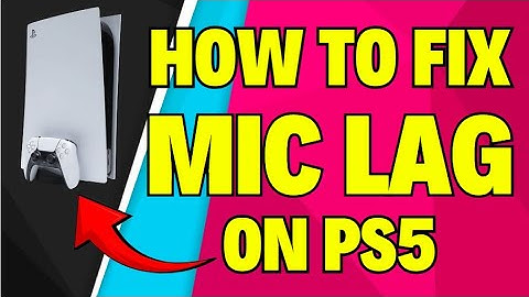 Hoe je microfoonvertraging op de PS5 kunt verhelpen