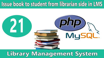 LMS - Part 21 ( Issue book to student from librarian side in LMS )