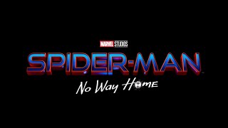 Spider-Man: No Way Home (Multilanguage) [Complete as of August 29] @LucasZunigaP
