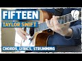 "Fifteen" Guitar Tutorial | Taylor Swift - Very Easy Chords, Simple Strumming