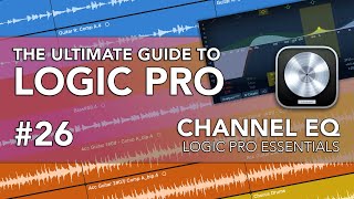 Logic Pro #26  Channel EQ