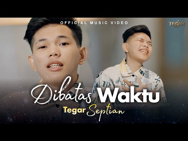 Tegar Septian - Dibatas Waktu (Official Music Video) class=