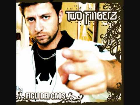 Two Fingerz — 02 Two Fingerz - Figli Del Caos