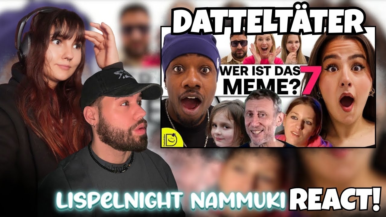 Welches virale Meme Bin Ich?!  Datteltäter - Reaktion (Teil 7)