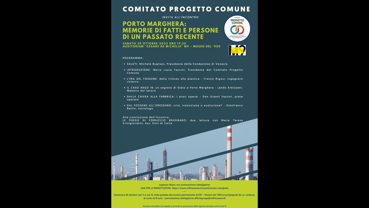 Porto Marghera: Memorie di fatti e persone di un passato recente - Museo M9 -  29/10/22
