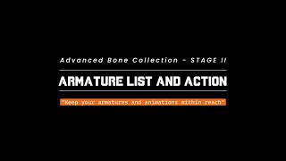 Rigger Aids - Advanced Bone Collection - 2.Armature UIList & Action