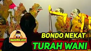 Download Lagu BAGONG LUCU KI SENO !! BONDO NEKAT TURAH WANI,,,GEGER MP3