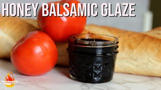 Honey Balsamic Glaze