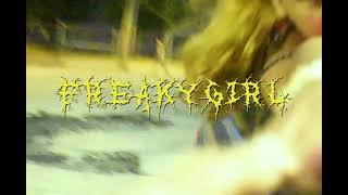Freakygirl??