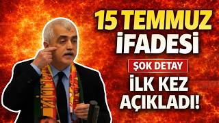 Yaşar Güler’in 15 Temmuz Sonrası Ifadesini Ilk Kez Açıkladı