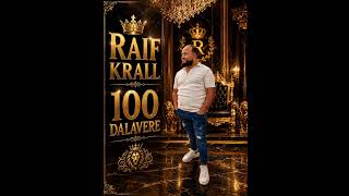 Raif Krall 100 Dalavere 2026