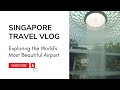 Our Visit to Singapore - Part 1