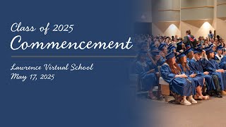 Lawrence Virtual School Graduation 2025