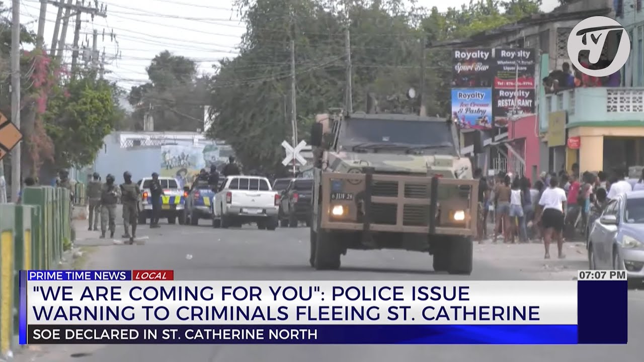 'We are coming for you': Police Issue Warning to Criminals Fleeing St. Catherine | TVJ News