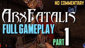 Arx Fatalis Gameplay Walkthrough (No Commentary) – Goblin Prison Escape & Human Settlement | Part 1