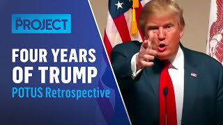 From Go To Whoa: A Look Back At The Presidency Of Donald J. Trump | The Project