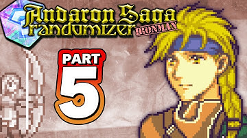 Part 5: Andaron Saga Randomizer Ironman Stream - "Mangs Loses, Gets Donations & Plays Touhou"