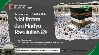Bab: Niat Ihram dan Hadyu Rasulullah ﷺ
