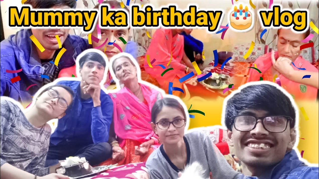 Mummy ka birthday 🎂 vlog...Full masti 😉 | Go Family Vlogs | Daily vlogs | Family Vlogs | Funny vlogs