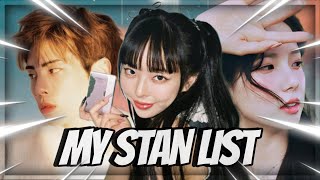 MY STAN LIST (as of dec. 2023)
